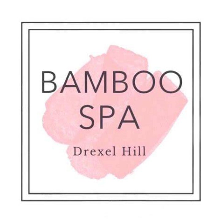 Bamboo Spa Drexel Hill Drexel Hill, PA 19026 Services and Reviews