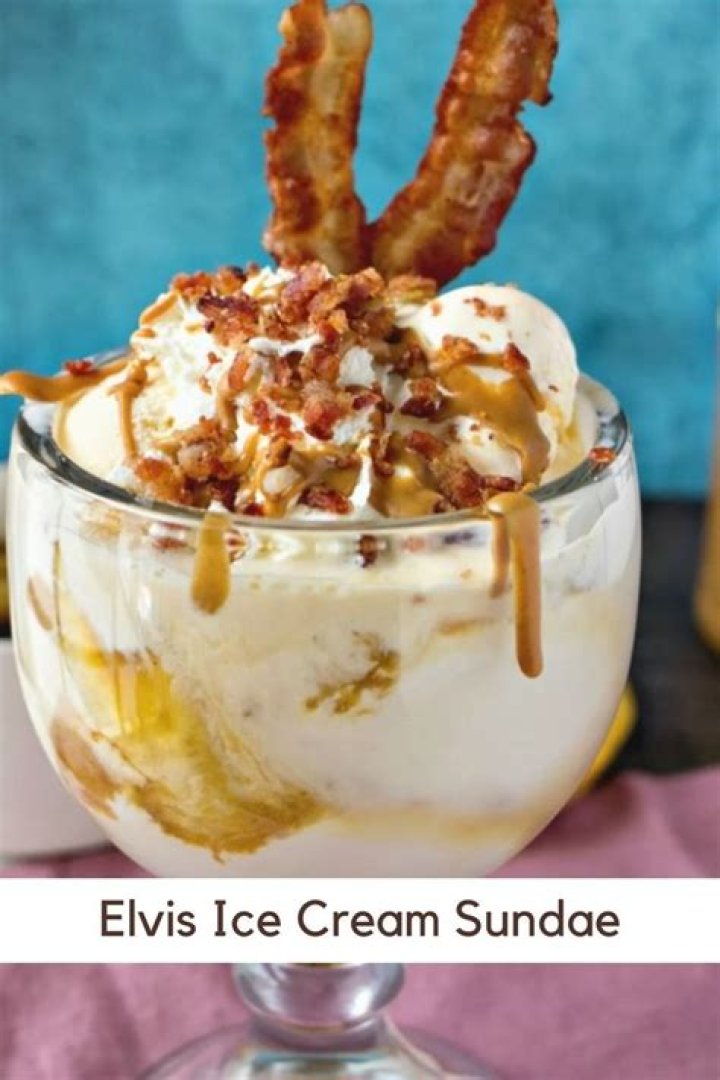 Elvis Ice Cream Sundae Elvis was known for his love of peanut butter