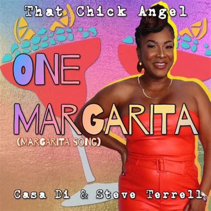That Chick Angel, Casa Di, Steve Terrell One Margarita (Lyrics